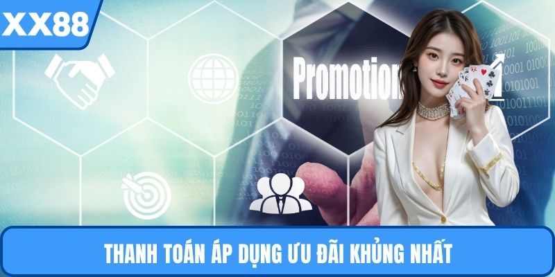 Thanh toán áp dụng ưu đãi khủng nhất