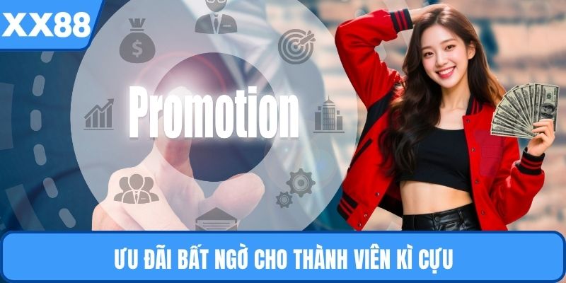 Ưu đãi bất ngờ cho thành viên kì cựu