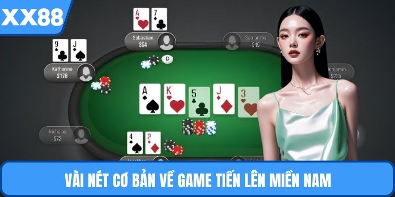 Vài nét cơ bản về game tiến lên miền Nam